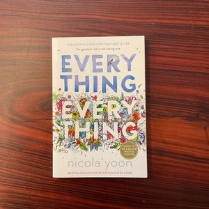 Everything, Everything by Nicola Yoon